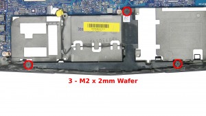 Remove the 3 - M2 x 2mm Wafer screws.