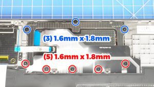 Unscrew and remove the Touchpad (3 x 1.6mm x 1.8mm) (5 x 1.6mm x 1.8mm).